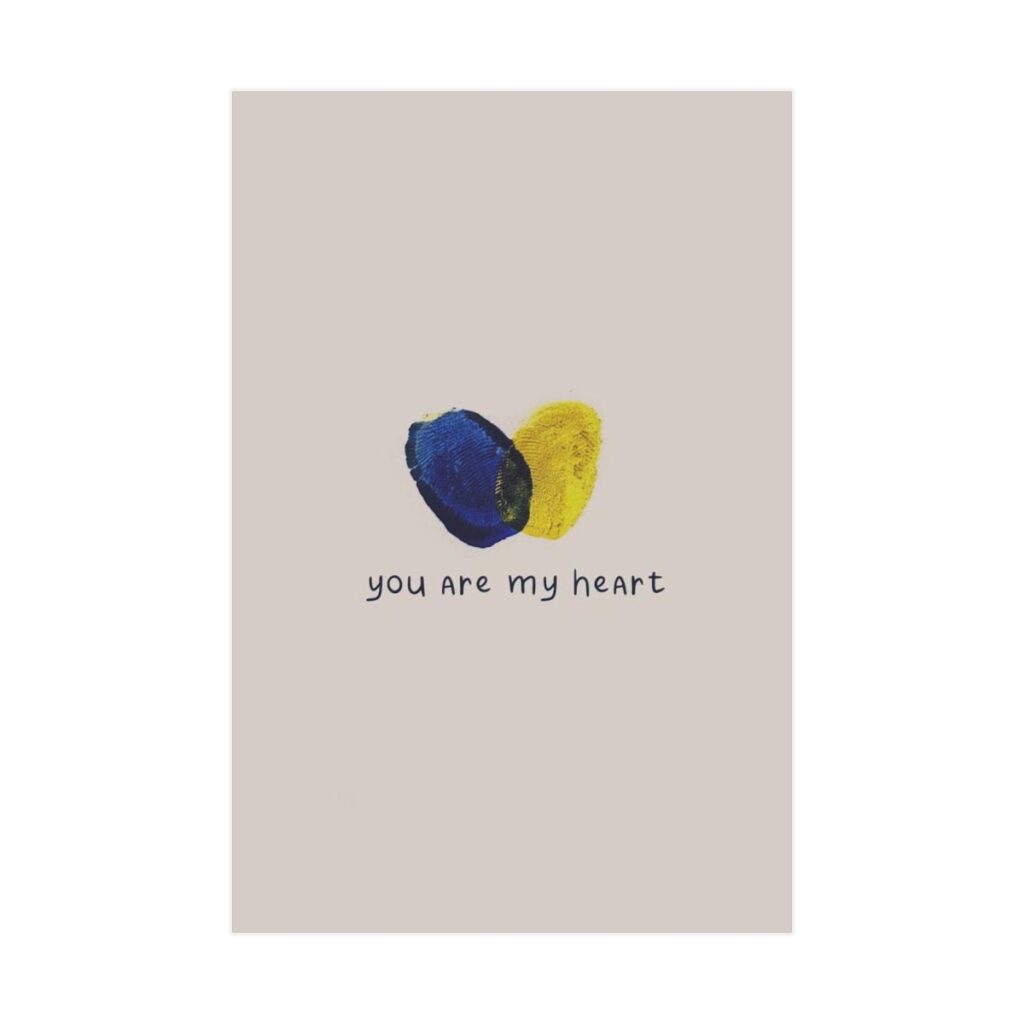 unframed prints “You are my heart”